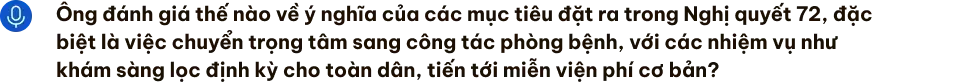 GS.AHLĐ Nguyễn Anh Trí: Đất nước văn minh là khi nhân dân được chăm sóc tốt - 3 GS.AHLĐ Nguyễn Anh Trí: Đất nước văn minh là khi nhân dân được chăm sóc tốt - 3