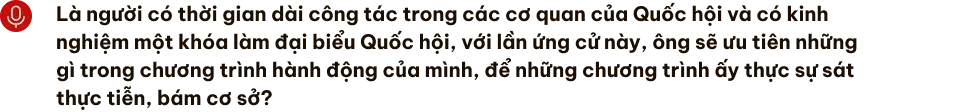 Đại biểu Quốc hội cần năng lực kiến tạo thể chế thay vì “chỉ bấm nút” - 23